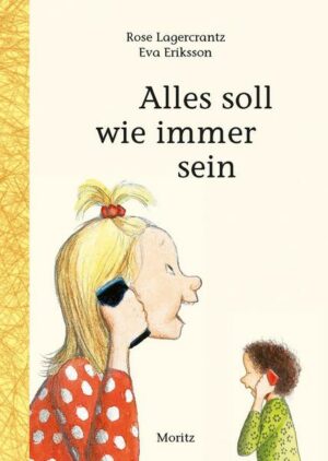 Alles soll wie immer sein