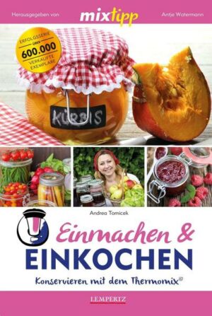 Mixtipp: Einmachen & Einkochen