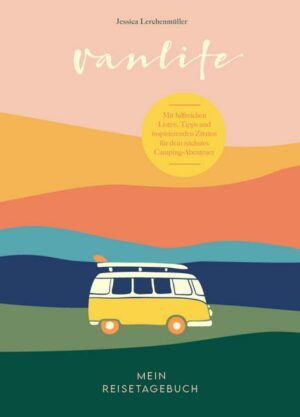 Van Life – Mein Reisetagebuch