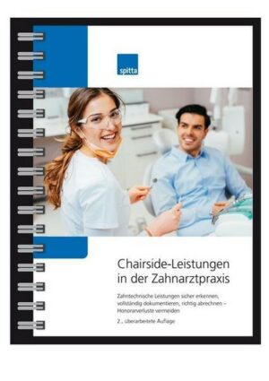 Chairside-Leistungen in der Zahnarztpraxis