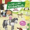 Das Hin-und-weg-Stickerbuch. Pferde und Ponys