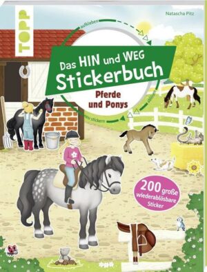 Das Hin-und-weg-Stickerbuch. Pferde und Ponys