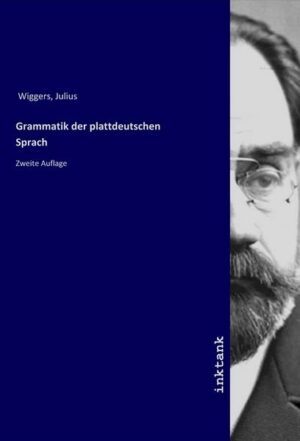 Grammatik der plattdeutschen Sprach