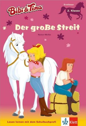 Bibi und Tina - Der große Streit