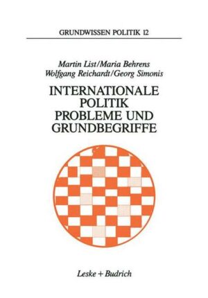 Internationale Politik. Probleme und Grundbegriffe