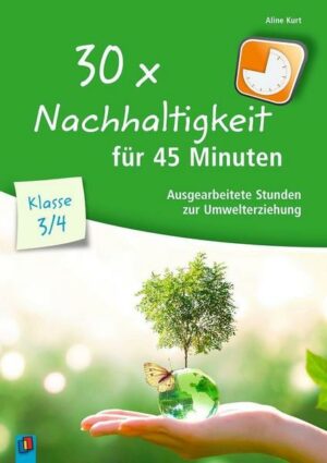 30 x Nachhaltigkeit für 45 Minuten – Klasse 3/4