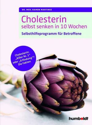 Cholesterin selbst senken in 10 Wochen