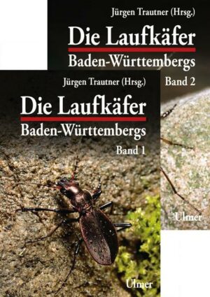 Die Laufkäfer Baden-Württembergs