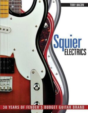 Squier Electrics: 30 Years of Fender's Budget Guitar Brand