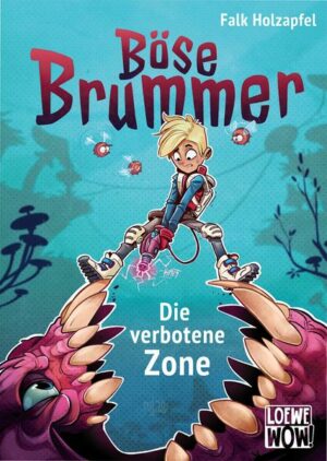 Böse Brummer (Band 1) - Die verbotene Zone