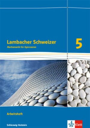 Lambacher Schweizer Mathematik 5. Ausgabe Schleswig-Holstein