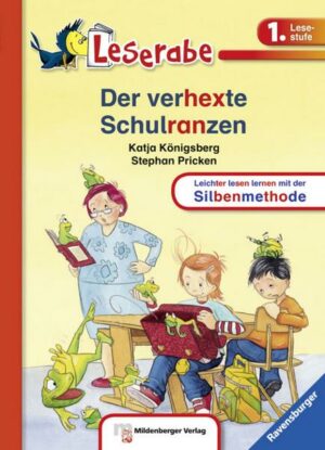 Der verhexte Schulranzen - Leserabe 1. Klasse - Erstlesebuch für Kinder ab 6 Jahren