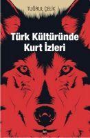 Türk Kültüründe Kurt Izleri