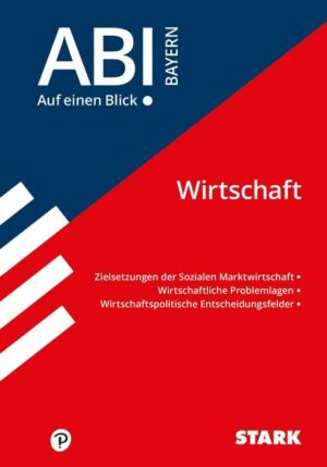 STARK Abi - auf einen Blick! Wirtschaft/Recht: Wirtschaft