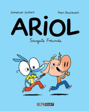 Saugute Freunde / Ariol Bd. 3