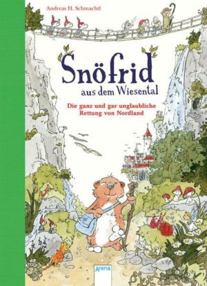 Die ganz und gar unglaubliche Rettung von Nordland / Snöfrid aus dem Wiesental Bd.1