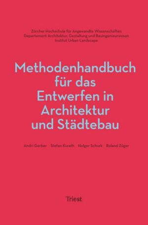 Methodenhandbuch für das Entwerfen in Architektur und Städtebau
