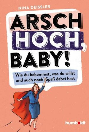 Arsch hoch