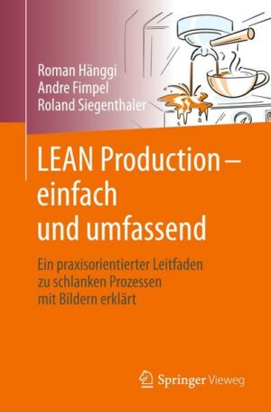 LEAN Production – einfach und umfassend