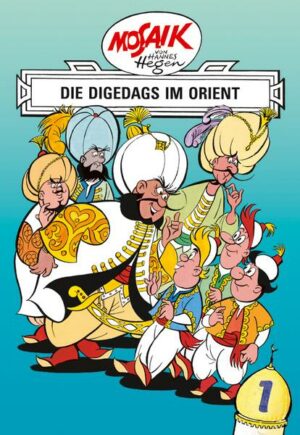 Mosaik von Hannes Hegen: Die Digedags im Orient