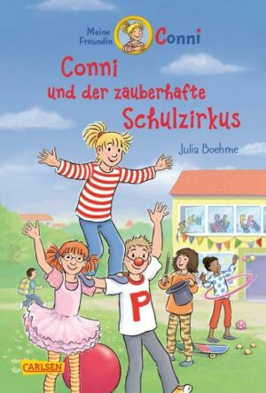 Conni Erzählbände 37: Conni und der zauberhafte Schulzirkus