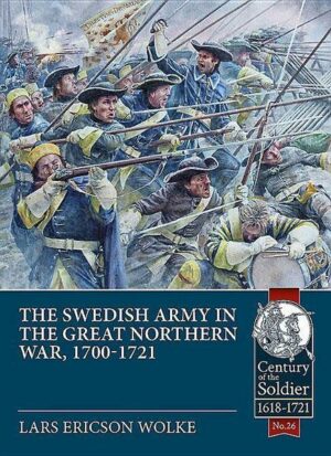 The Swedish Army of the Great Northern War