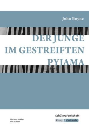 Der Junge im gestreiften Pyjama - Schülerarbeitsheft