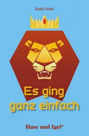 Es ging ganz einfach