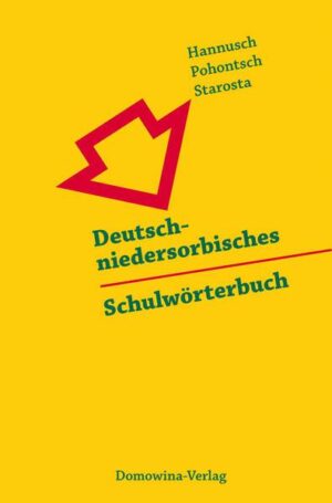 Deutsch-niedersorbisches Schulwörterbuch/Nimsko-dolnoserbski šulski słownik