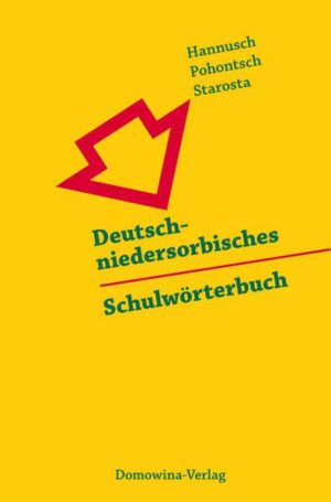 Deutsch-niedersorbisches Schulwörterbuch/Nimsko-dolnoserbski šulski słownik
