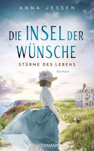 Die Insel der Wünsche - Stürme des Lebens