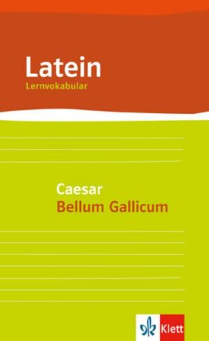 Lernvokabular zu Caesars Bellum Gallicum