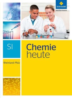 Chemie heute SI / Chemie heute SI - Ausgabe 2016 für Rheinland-Pfalz