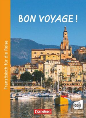 Bon voyage! - Französisch für die Reise