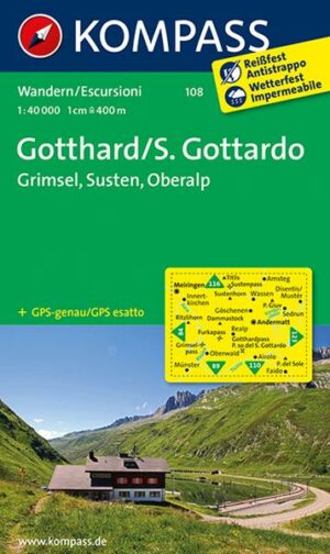 KOMPASS Wanderkarte 108 Gotthard/S. Gottardo - Grimsel - Susten - Oberalp