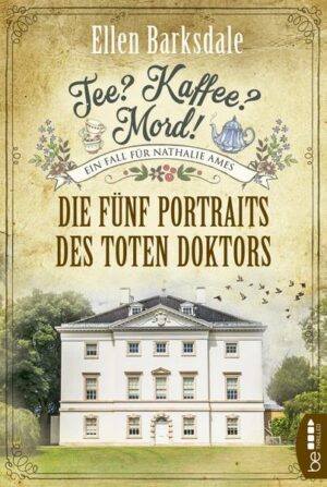 Tee? Kaffee? Mord! - Die fünf Portraits des toten Doktors