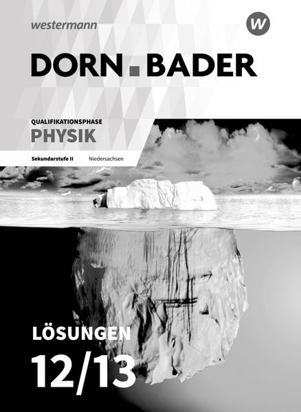 Dorn / Bader Physik SII / Dorn / Bader Physik SII - Ausgabe 2018 für Niedersachsen