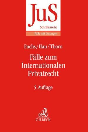 Fälle zum Internationalen Privatrecht