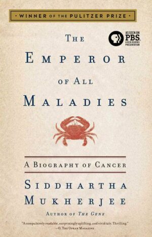 Emperor of All Maladies