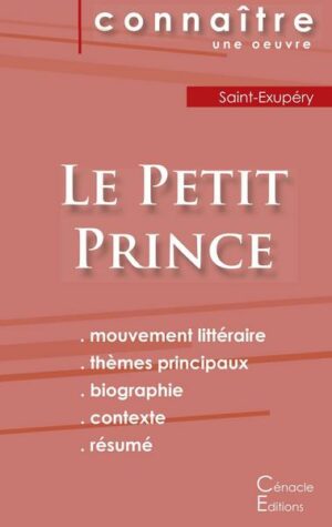 Fiche de lecture Le Petit Prince de Antoine de Saint-Exupéry (Analyse littéraire de référence et résumé complet)