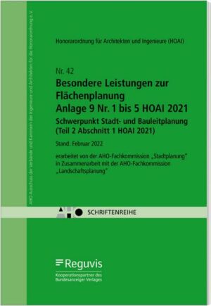 Besondere Leistungen zur Flächenplanung – Anlage 9 Nr. 1 bis 5 HOAI 2021 – Schwerpunkt Stadt- und Bauleitplanung (Teil 2 Abschnitt 1 HOAI 2021)