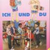 Ethik Grundschule / Ich und Du - Landesausgabe Sachsen-Anhalt