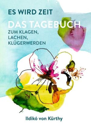Es wird Zeit – Das Tagebuch zum Klagen