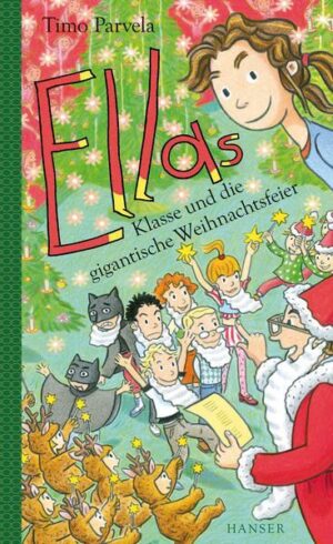 Ellas Klasse und die gigantische Weihnachtsfeier