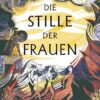 Die Stille der Frauen