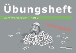 Wörterbuchübungsheft 2 (zum Wörterbuch 19x16cm) (Lösungsheft)