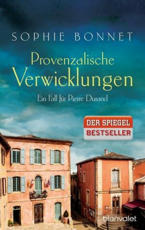 Provenzalische Verwicklungen / Pierre Durand Bd.1