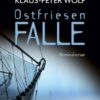 Ostfriesenfalle / Ann Kathrin Klaasen Bd.5