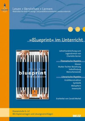 »Blueprint« im Unterricht