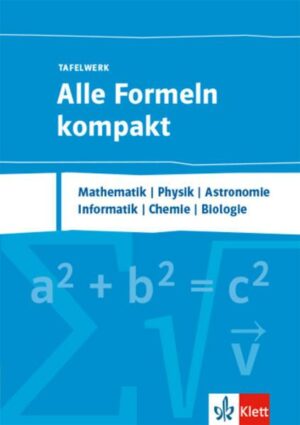 Alle Formeln kompakt - Tafelwerk. Mathematik